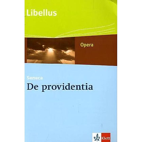 Libellus - Opera / De providentia, der Jüngere Seneca