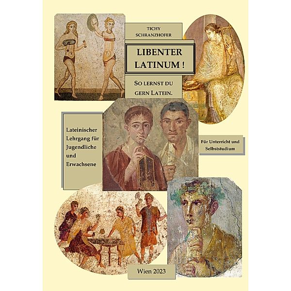 Libenter Latinum ! / Libenter Latinum ! Bd.1, Gertrud Tichy, Elisabeth Schranzhofer