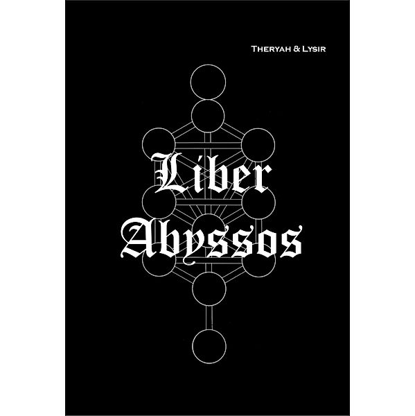 LIBER ABYSSOS, Frater Lysir