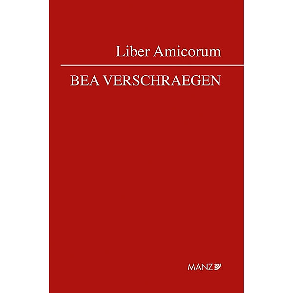 Liber Amicorum Bea Verschraegen