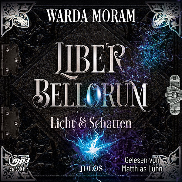 Liber bellorum - 2 - Licht und Schatten, Warda Moram