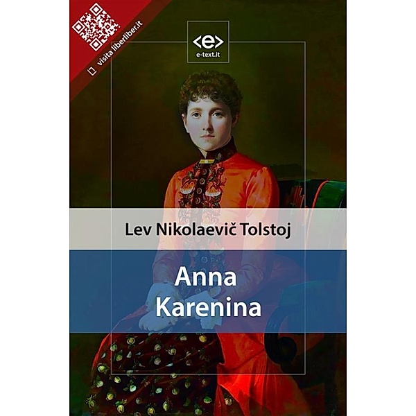 Liber Liber: Anna Karenina, Lev Nikolaevič Tolstoj