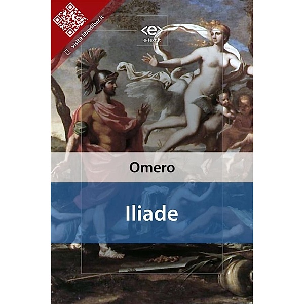 Liber Liber: Iliade, Omero