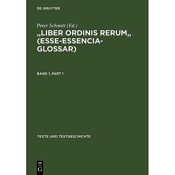 Liber ordinis rerum (Esse-Essencia-Glossar) / Texte und Textgeschichte Bd.5