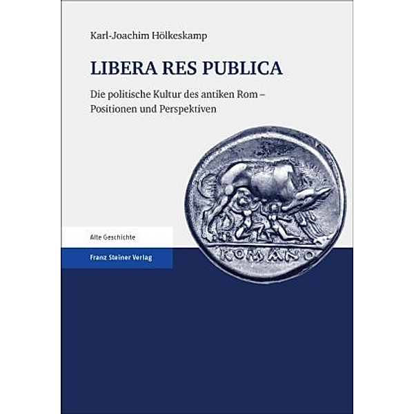 LIBERA RES PUBLICA, Karl-Joachim Hölkeskamp