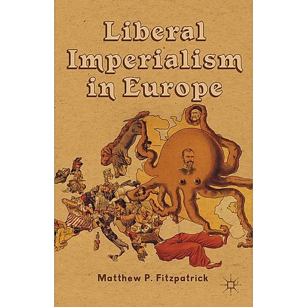 Liberal Imperialism in Europe