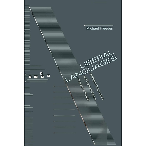 Liberal Languages, Michael Freeden