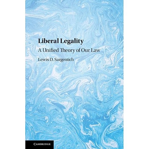 Liberal Legality, Lewis D. Sargentich