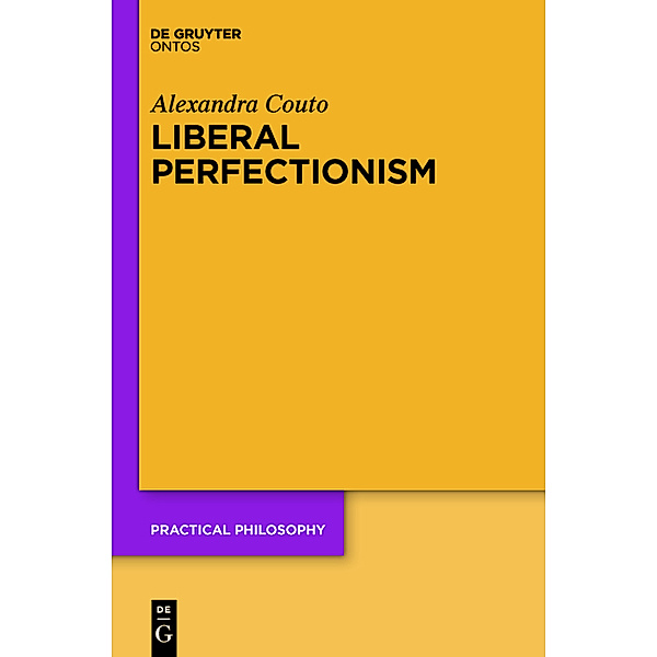 Liberal Perfectionism, Alexandra Couto