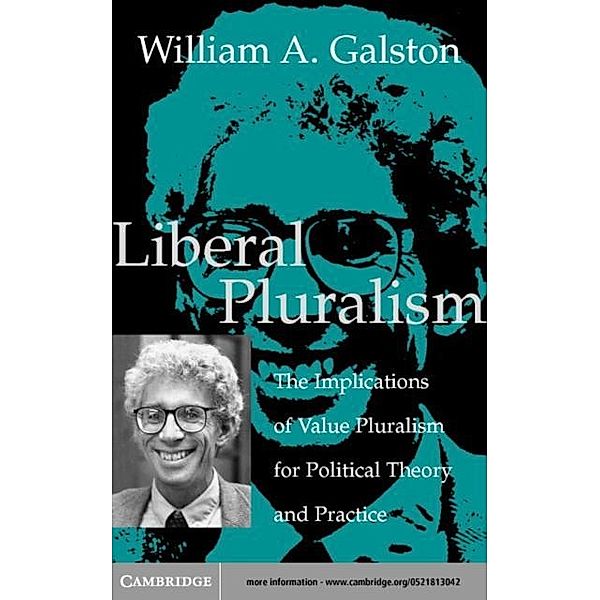 Liberal Pluralism, William A. Galston