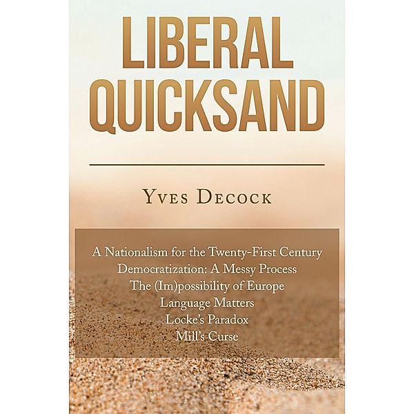 Liberal Quicksand, Yves Decock