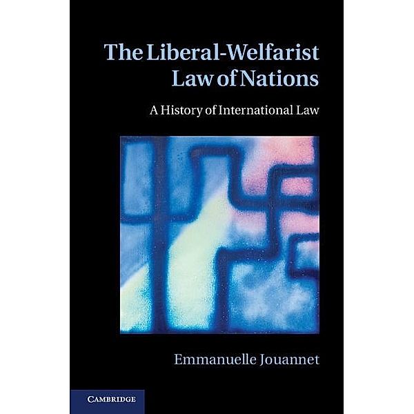Liberal-Welfarist Law of Nations, Emmanuelle Jouannet