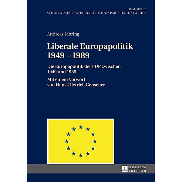 Liberale Europapolitik 1949-1989, Andreas Moring