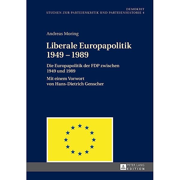 Liberale Europapolitik 1949-1989, Moring Andreas Moring