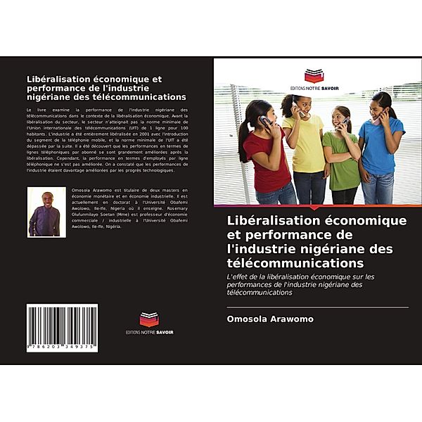 Libéralisation économique et performance de l'industrie nigériane des télécommunications, Omosola Arawomo