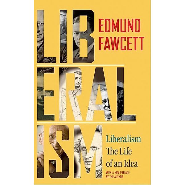 Liberalism, Edmund Fawcett