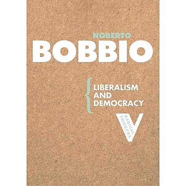 Liberalism and Democracy / Radical Thinkers, Norberto Bobbio