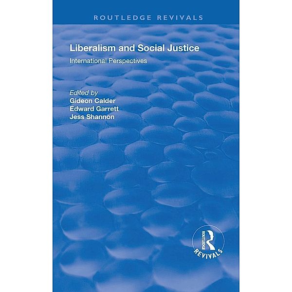 Liberalism and Social Justice, Gideon Calder, Edward Garrett