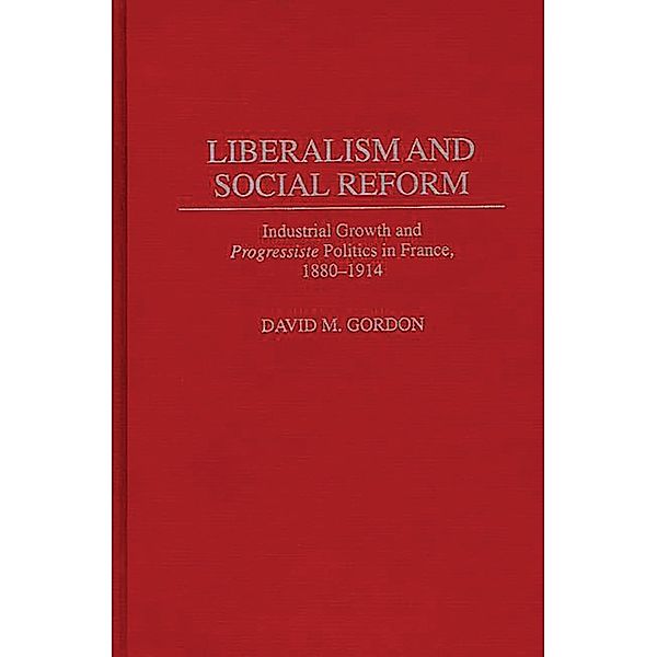 Liberalism and Social Reform, David Gordon