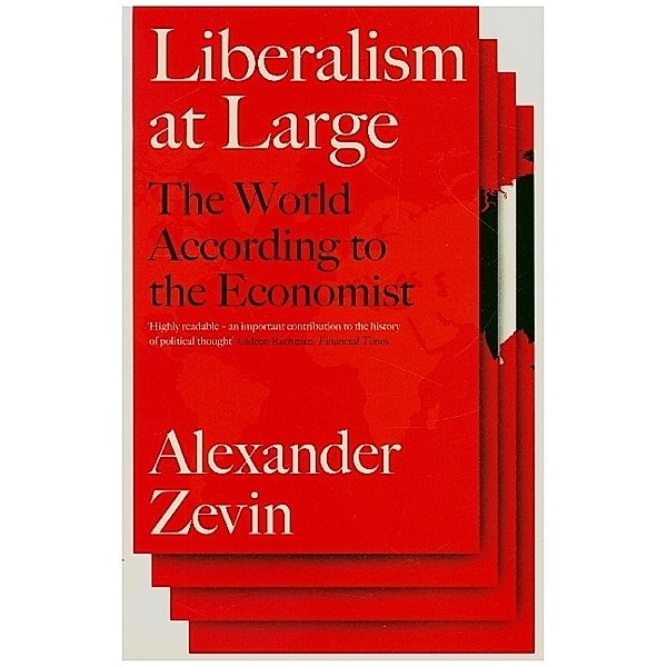 Liberalism at Large, Alexander Zevin