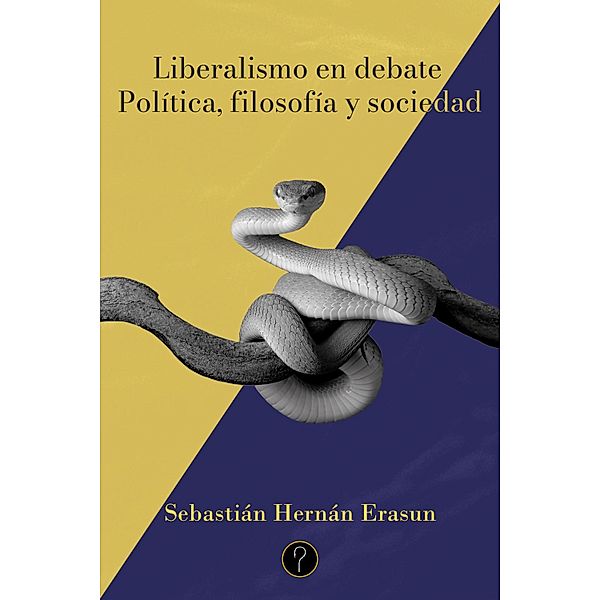Liberalismo en debate, Sebastián Hernán Erasun