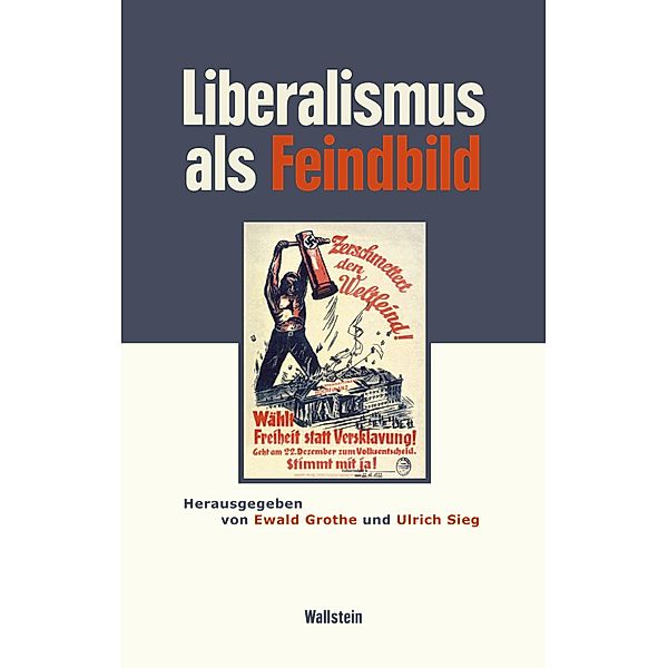 Liberalismus als Feindbild