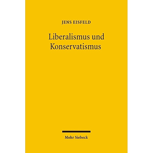 Liberalismus und Konservatismus, Jens Eisfeld