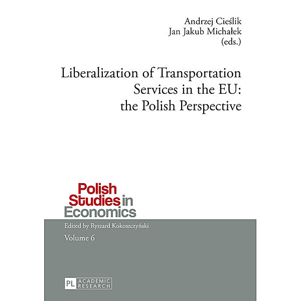 Liberalization of Transportation Services in the EU: the Polish Perspective