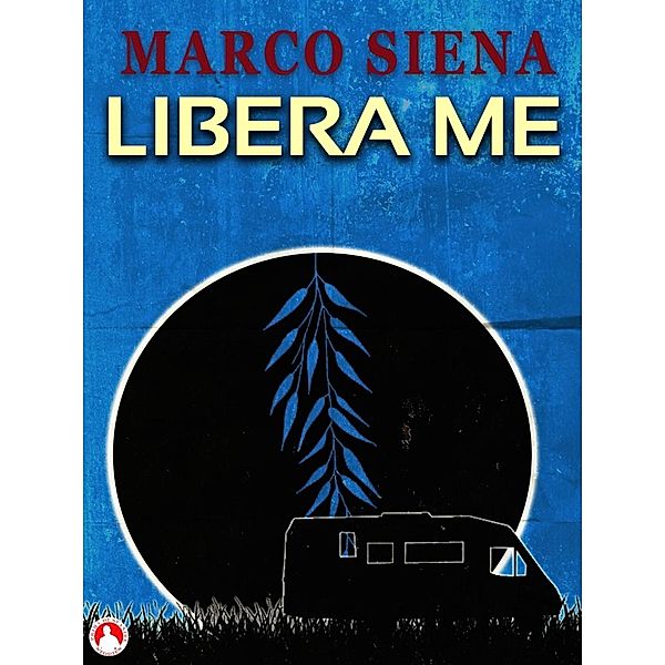 Libérame, Marco Siena