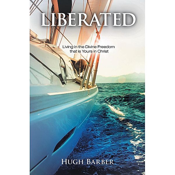 Liberated, Hugh Barber