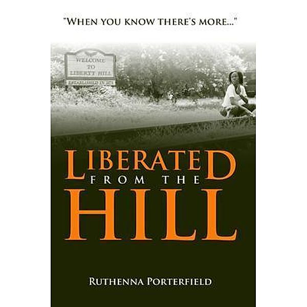 Liberated From the Hill, Ruthenna Porterfield
