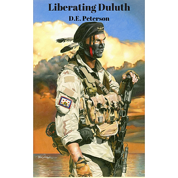 Liberating Duluth, D.E. Peterson