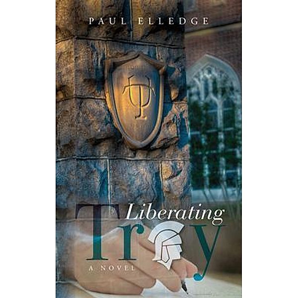 Liberating Troy, Paul Elledge