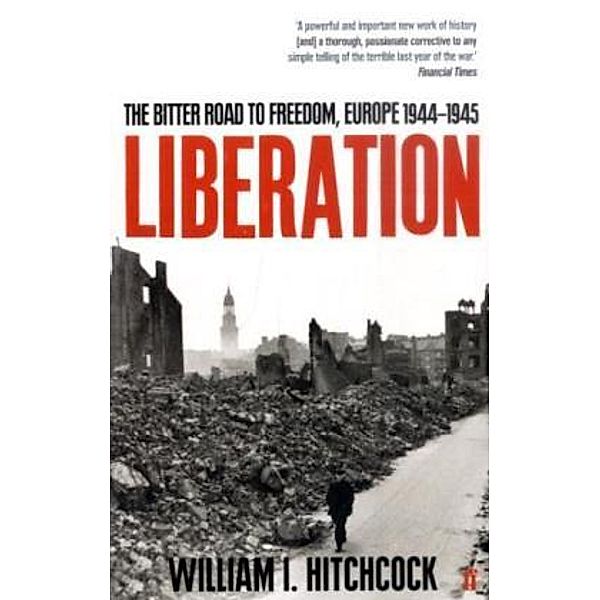 Liberation, William I. Hitchcock