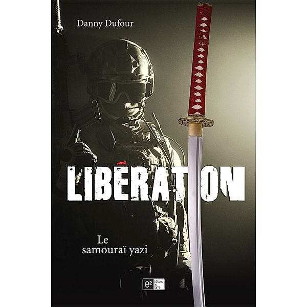 Liberation  Le Samourai yazi / Hors-collection, Danny Dufour