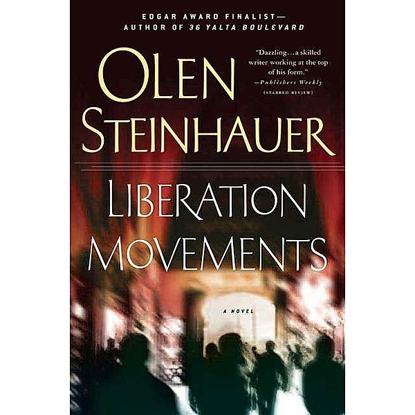 Liberation Movements / Yalta Boulevard Quintet Bd.4, Olen Steinhauer