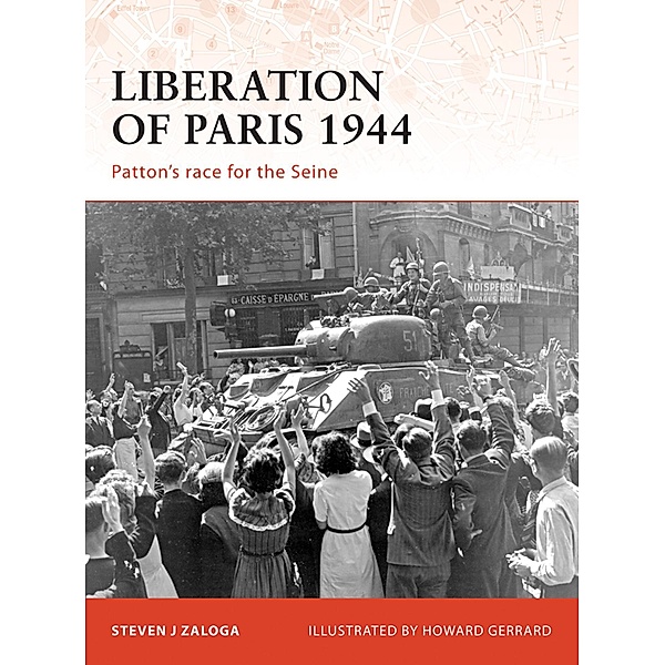 Liberation of Paris 1944, Steven J. Zaloga