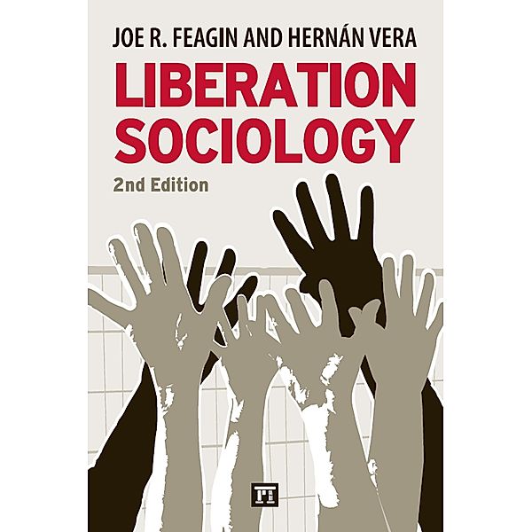 Liberation Sociology, Joe R. Feagin, Hernan Vera