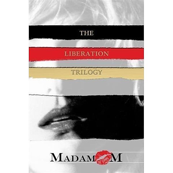 Liberation Trilogy, Madam M