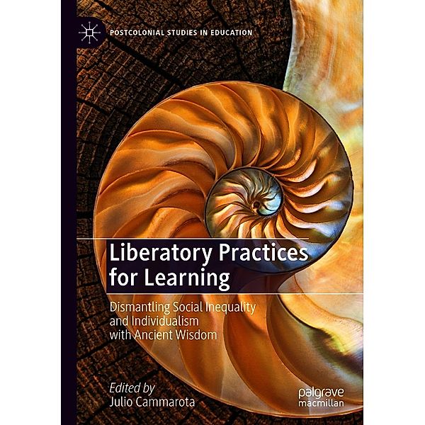 Liberatory Practices for Learning / Postcolonial Studies in Education
