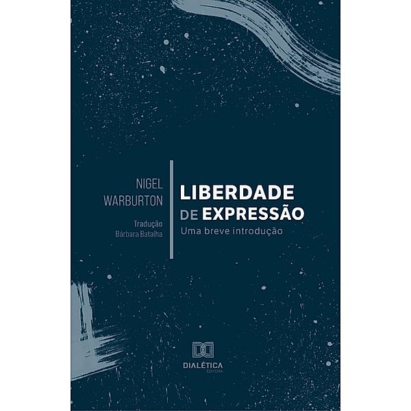 Liberdade de Expressão, Nigel Warburton