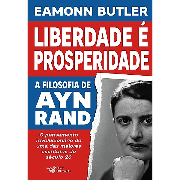 Liberdade é prosperidade, Eamonn Butler