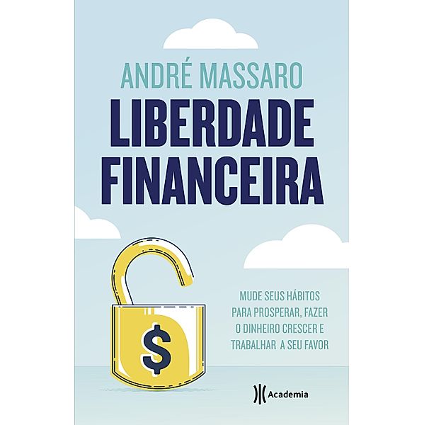 Liberdade financeira, André Massaro
