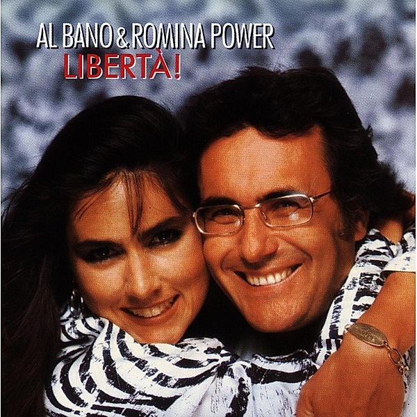 Liberta, Al Bano & Power Romina