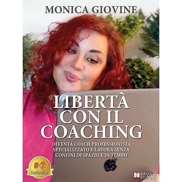 Libertà Con Il Coaching, Monica Giovine