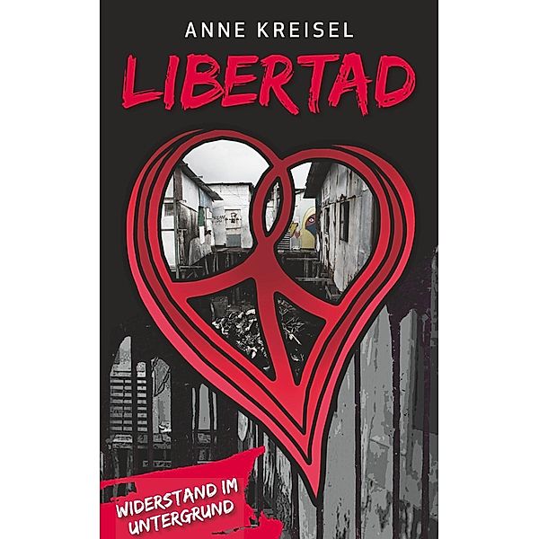 Libertad, Anne Kreisel