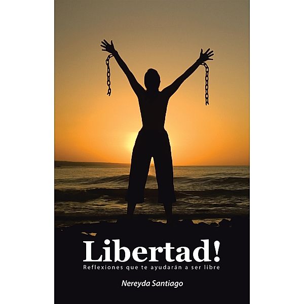 Libertad!, Nereyda Santiago