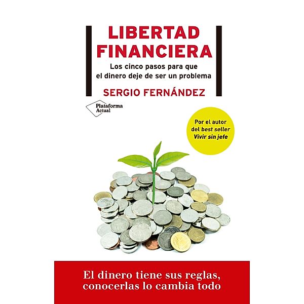 Libertad financiera, Sergio Fernández