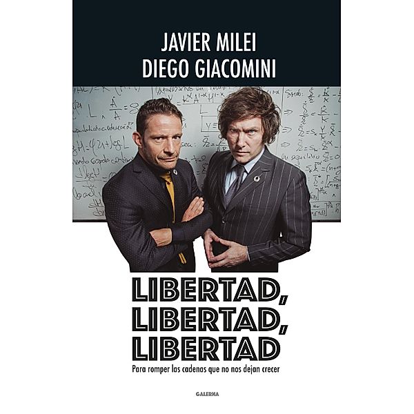 Libertad, libertad, libertad, Javier Milei, Diego Giacomini