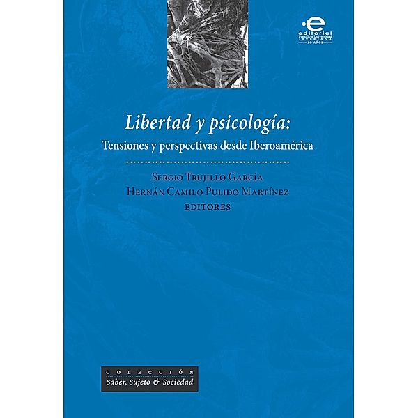 Libertad y psicología / Saber, Sujeto & Sociedad, Varios Autores